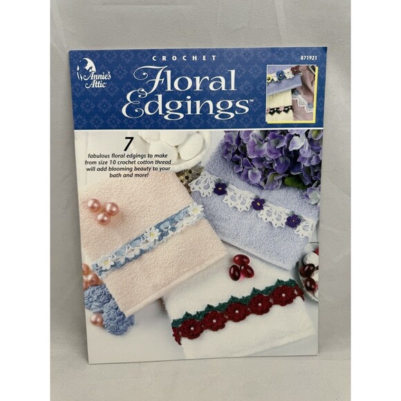 Crochet Floral Edgings Annies Attic Pattern Booklet 871921 Thread - Picture 1 of 5